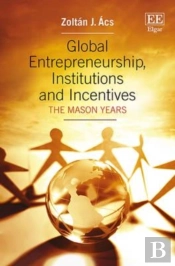 Global Entrepreneurship, Institutions And Incentives