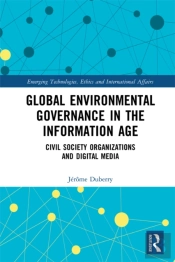 Global Environmental Governance In The Information Age