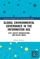 Global Environmental Governance In The Information Age