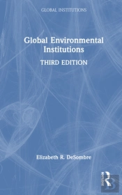 Global Environmental Institutions