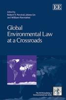 Global Environmental Law At A Crossroads
