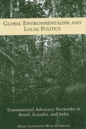 Global Environmentalism And Local Politics