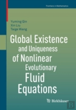 Bertrand.pt - Global Existence And Uniqueness Of Nonlinear Evolutionary Fluid Equations