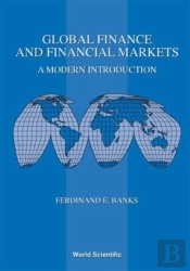 Global Finance And Financial Markets: A Modern Introduction