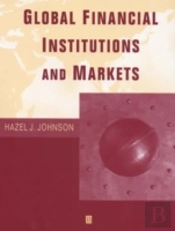 Global Financial Institutions And Markets