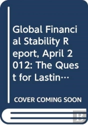 Global Financial Stability Report, April 2012
