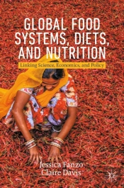 Global Food Systems, Diets, And Nutrition
