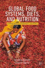 Global Food Systems, Diets, And Nutrition
