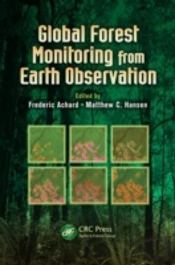 Global Forest Monitoring From Earth Observation