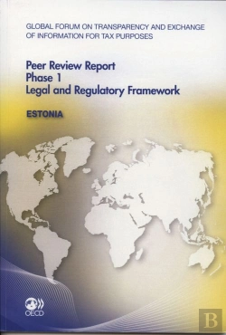 Bertrand.pt - Global Forum On Transparency And Exchange Of Information For Tax Purposes Peer Reviews : Estonia 201