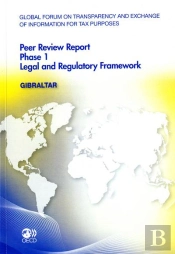 Global Forum On Transparency And Exchange Of Information For Tax Purposes Peer Reviews : Gibraltar 2