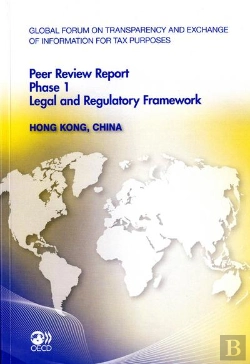 Bertrand.pt - Global Forum On Transparency And Exchange Of Information For Tax Purposes Peer Reviews : Hong Kong,