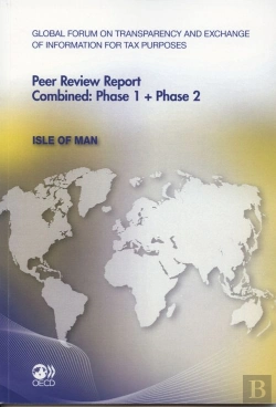 Bertrand.pt - Global Forum On Transparency And Exchange Of Information For Tax Purposes Peer Reviews : Isle Of Man