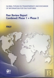 Global Forum On Transparency And Exchange Of Information For Tax Purposes Peer Reviews : Italy 2011