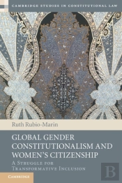 Global Gender Constitutionalism And Women'S Citizenship
