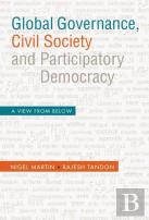 Global Governance, Civil Society And Participatory Democracy
