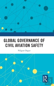 Global Governance Of Civil Aviation Safety