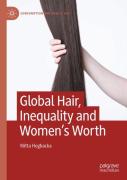 Global Hair, Inequality And Womenâ€™S Worth