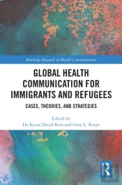 Global Health Communication For Immigrants And Refugees