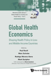 Global Health Economics: Shaping Health Policy In Low- And Middle-Income Countries