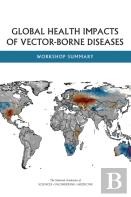 Global Health Impacts Of Vector-Borne Diseases