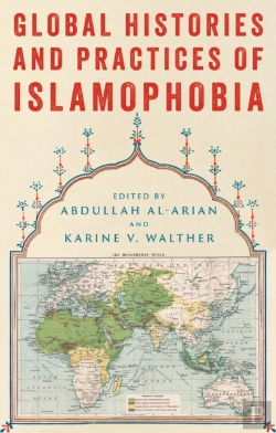 Bertrand.pt - Global Histories And Practices Of Islamophobia