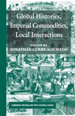 Bertrand.pt - Global Histories, Imperial Commodities, Local Interactions