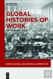 Global Histories Of Work