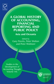 Global History Of Accounting, Financial Reporting And Public Policy