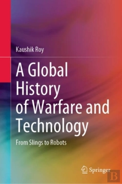 Bertrand.pt - Global History Of Warfare And Technology