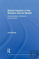 Global Impacts Of The Western School Model
