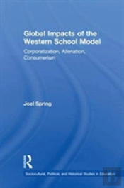 Global Impacts Of The Western School Model