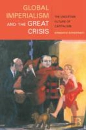 Global Imperialism And The Great Crisis