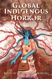 Global Indigenous Horror