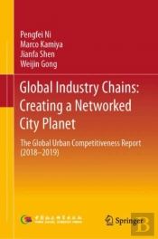 Global Industry Chains: Creating A Networked City Planet