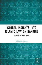 Global Insights Into Islamic Law On Banking