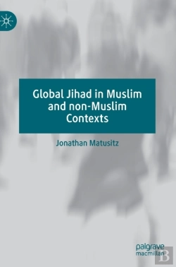 Bertrand.pt - Global Jihad In Muslim And Non-Muslim Contexts