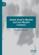 Global Jihad In Muslim And Non-Muslim Contexts