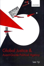 Global Justice And Avant-Garde Political Agency
