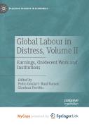 Global Labour In Distress, Volume Ii