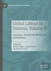 Global Labour In Distress, Volume Ii
