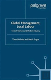 Global Management, Local Labour
