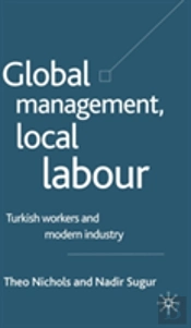Global Management, Local Labour