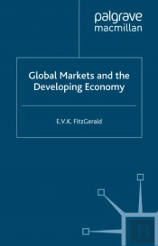 Global Markets And The Developing Economy