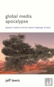 Global Media Apocalypse
