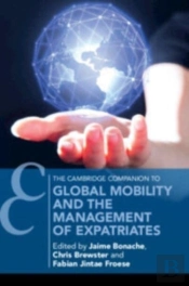 Global Mobility And The Management Of Expatriates