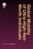 Global Mobility Of Ultra-High-Net-Worth Individuals