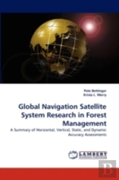 Global Navigation Satellite System Research In Forest Management