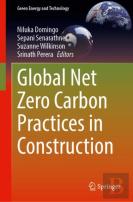 Global Net Zero Carbon Practices In Construction