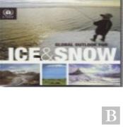 Global Outlook For Ice And Snow